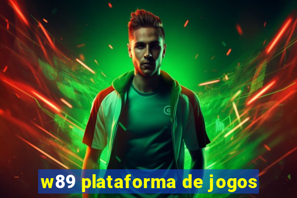 w89 plataforma de jogos